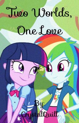 Two Worlds, One Love