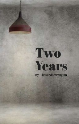 Two Years
