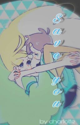 [Twoshot][Gravity Falls Fanfiction] Save you