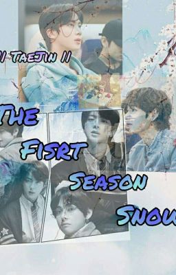 || Twoshot TaeJin || The First Season Snow