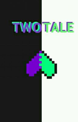 TwoTale. (Undertale Au)