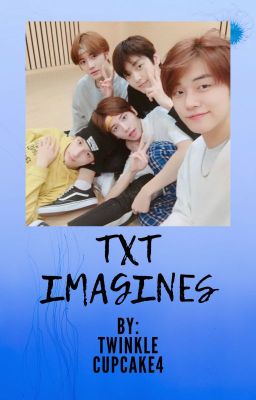 TXT IMAGINES *REQUESTS CLOSED* (HIATUS)