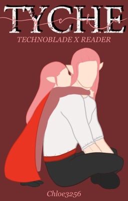 Tyche | Technoblade x Reader