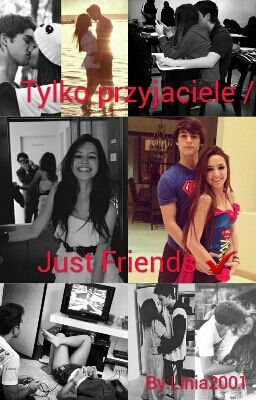 Tylko przyjaciele /Just Friends ✔