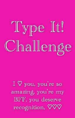 Type It! Challenge