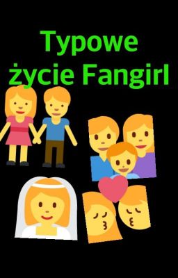 _Typowe życie Fangirl_ ~~by julkejka