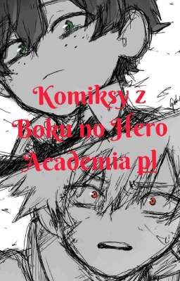 Tłumaczenie komiksów z Boku no Hero Academia pl