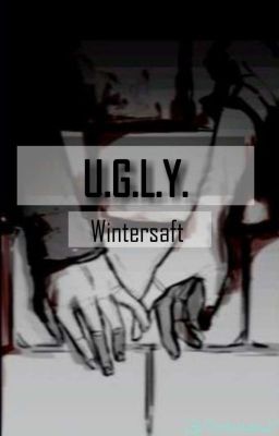 U.G.L.Y. ~ Wintersaft 