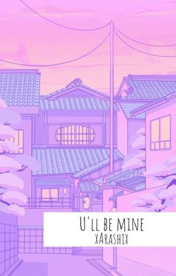 U'll Be Mine | Vkook