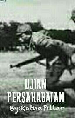 UJIAN PERSAHABATAN