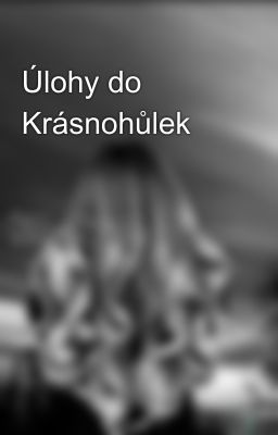 Úlohy do Krásnohůlek