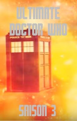 Ultimate Doctor Who saison 3