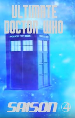 Ultimate Doctor Who saison 4