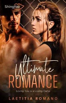 Ultimate Romance (Sous Contrat D'edition Chez Editions Shingfoo)