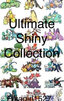 Ultimate Shiny Collection