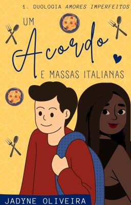 Um Acordo e Massas Italianas • livro 1