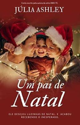 Um pai de Natal (Completo na Amazon)