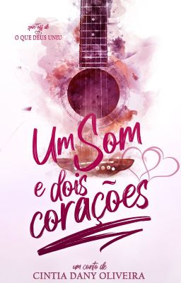 Um som e Dois Corações - |Completo|