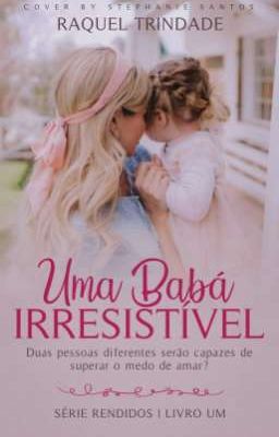 Uma Babá Irresistível - Capítulos De Degustação (Disponível Na Amazon)