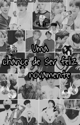 Uma chance de ser feliz novamente (Vmin - Beomkai - Heehoon)