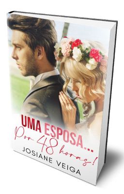 Uma Esposa... por 48 Horas! - DISPONIVEL ATÉ O DIA 11/04