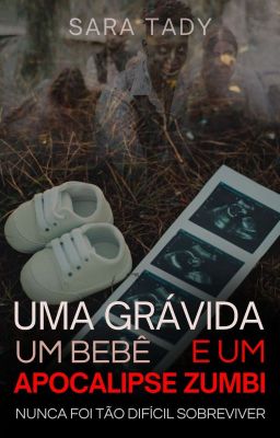 Uma grávida, um bebê e um Apocalipse zumbi