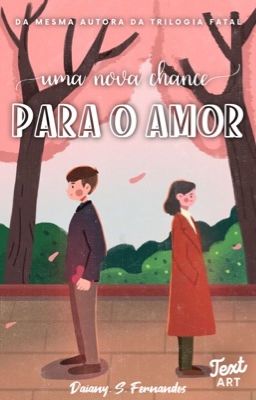 Uma nova chance para o amor 