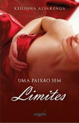 Uma paixão sem limites (Completo)