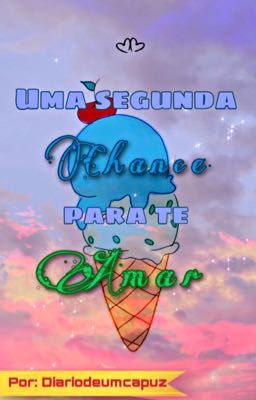 Uma segunda chance para te amar - Fanfic Miraculous 