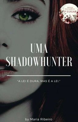 Uma Shadowhunter [CONCLUÍDA]