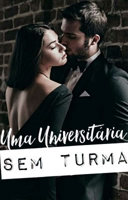 Uma Universitária Sem Turma