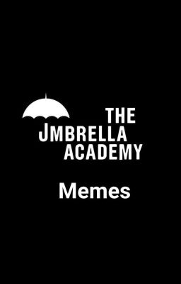 Umbrella Academy Memes