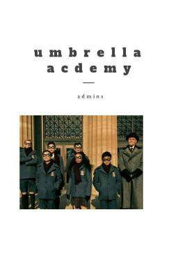 UMBRELLA ACADEMY | rencontrer les admins