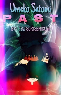 Umeko Satomi Autumn Past (A Naruto Fanfic)