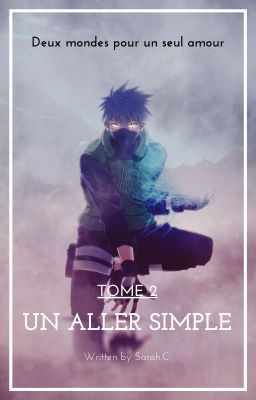 Un aller simple, ( TOME 2 )