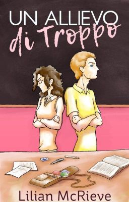 Un allievo di troppo {Disponibile su Amazon}