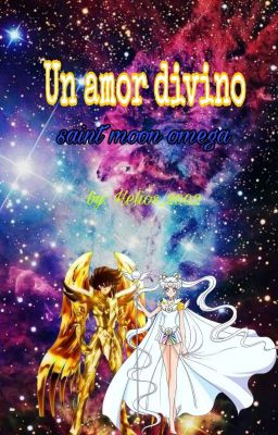 Un Amor Divino [Saint Moon Omega]