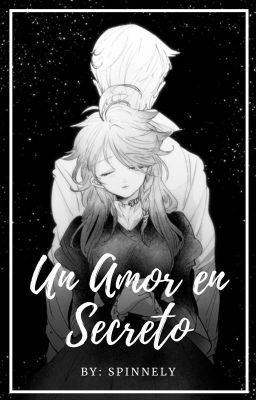 Un Amor en Secreto (EmmaxNorman)