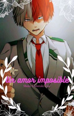 °Un Amor Imposible° [Volumen 1]