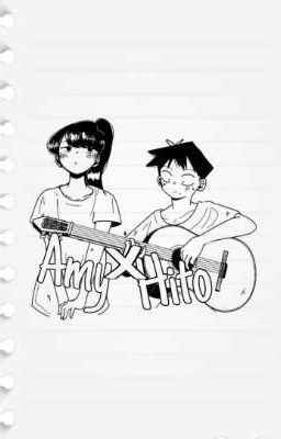 Un Amor incondicional - Hito × Amy [Komi-san Cant Comunication]