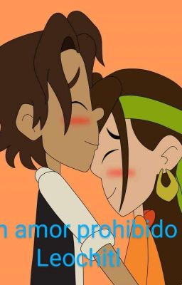 un amor prohibido Leochitl