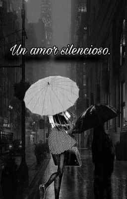 Un amor silencioso. 