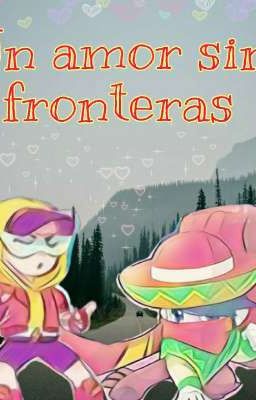 Un amor sin fronteras (Max X Edgar)