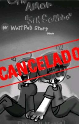 Un Amor Sin Sentido [Dave x Nonsense] ¡CANCELADO!