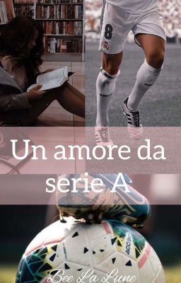 Un amore da serie A