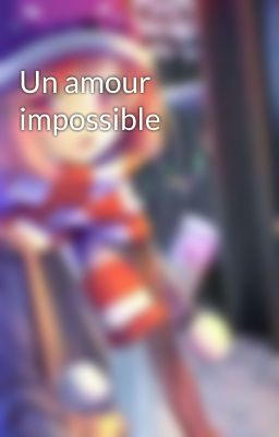 Un amour impossible