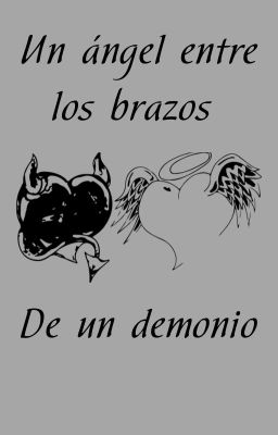 Un ángel entre los brazos de un demonio