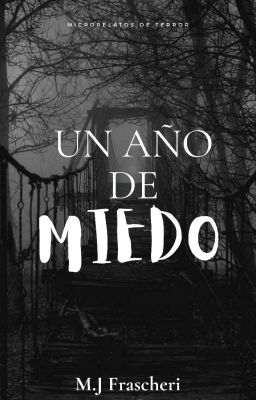 Un año de miedo ©