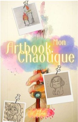 Un artbook chaotique