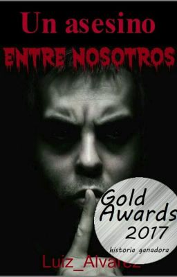 Un asesino entre nosotros #premios_beautiful (Pausada Temporalme)